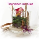 Tischideen mit Glas! Moderne Glasgefäße...