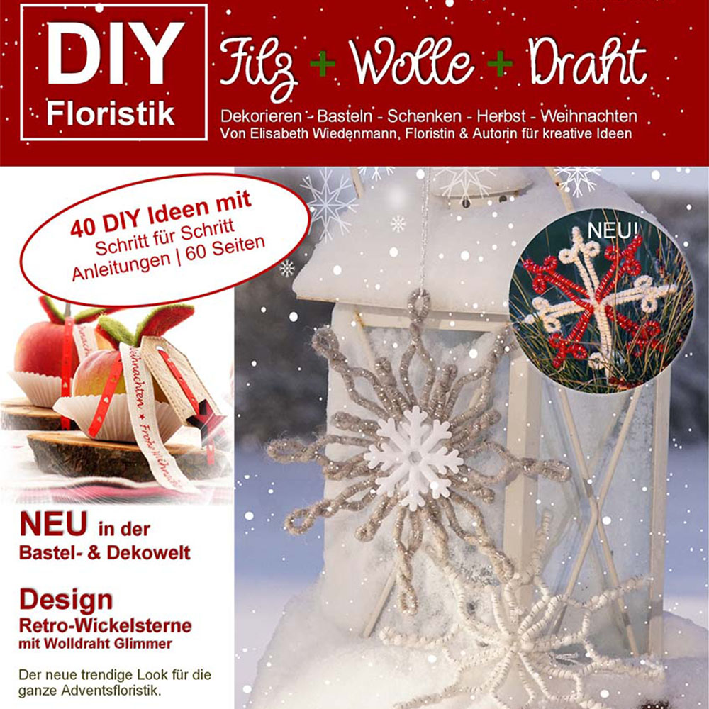 DIY Bastelheft Magazin Floristik Sterne basteln mit Wolldraht